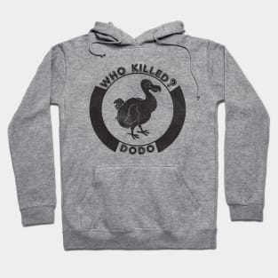 Who Killed Dodo? Hoodie